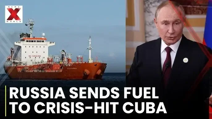 Russia Sends 100,000 Tonnes of Oil to Crisis-Hit Cuba as Trump Softens Blockade Stance