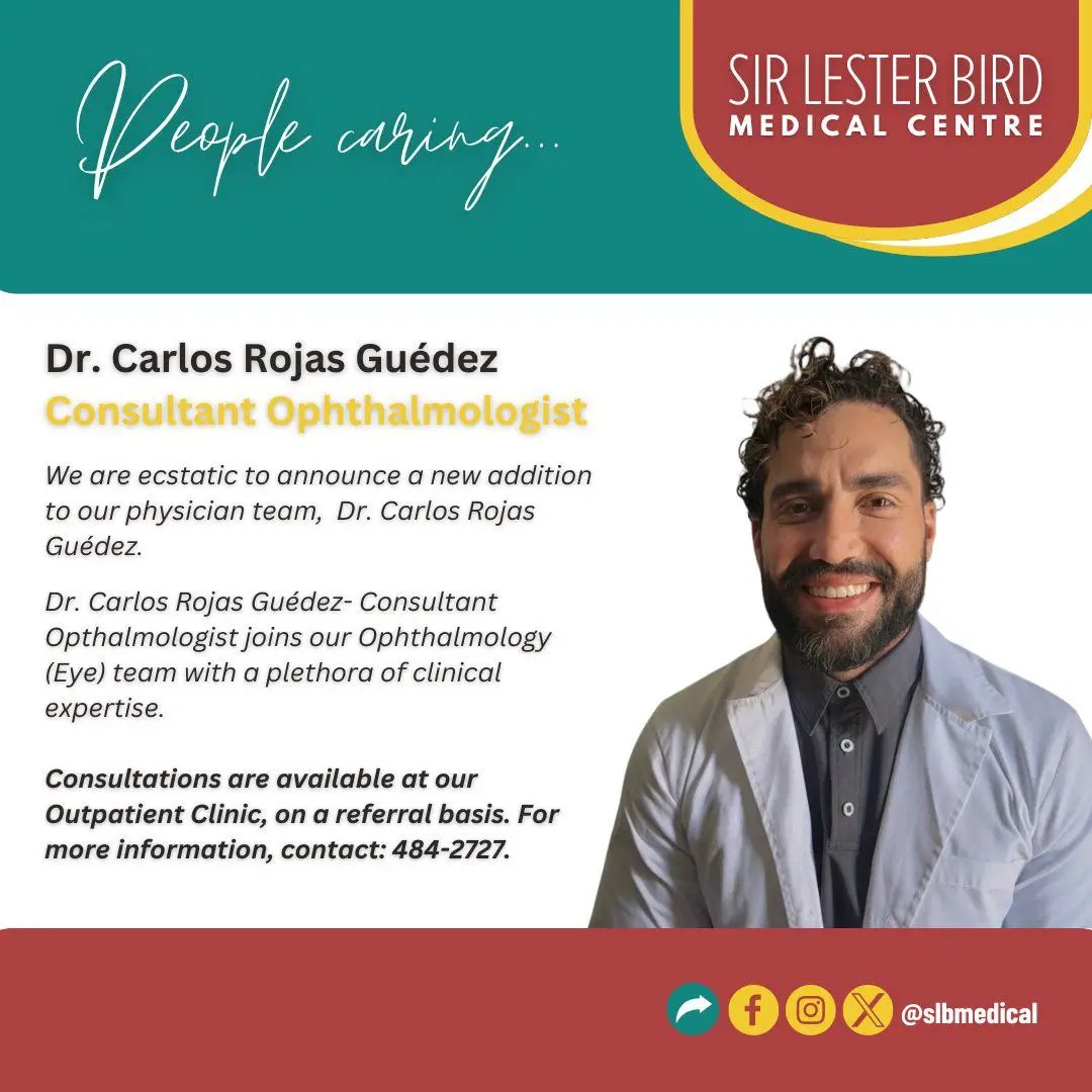 Sir Lester Bird Medical Centre Welcomes New Ophthalmologist to Specialist Team